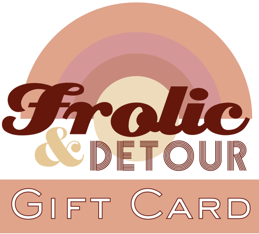 Frolic & Detour Gift Card